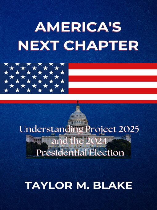 Title details for America's Next Chapter by Taylor M. Blake - Available